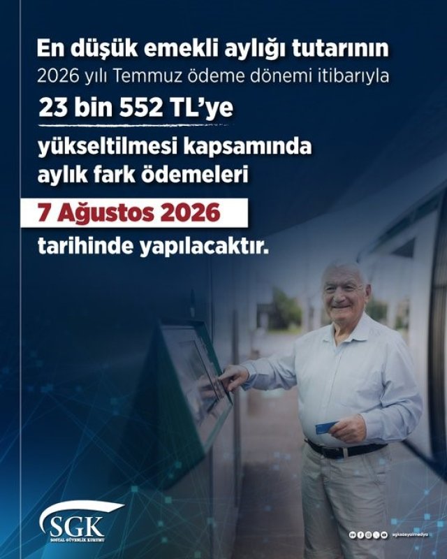 En düşük emekli aylığı fark ödemeleri 7 Ağustos'ta yapılacak